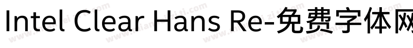 Intel Clear Hans Re字体转换